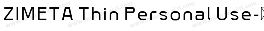 ZIMETA Thin Personal Use字体转换